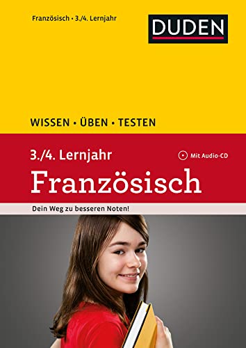 Wissen - Üben - Testen: Französisch 3./4. Lernjahr: Mit Audio-CD zum besseren Hörverständnis. Ideal zur Vorbereitung auf Klassenarbeiten. Für Gymnasium und Gesamtschule von Bibliograph. Instit. GmbH