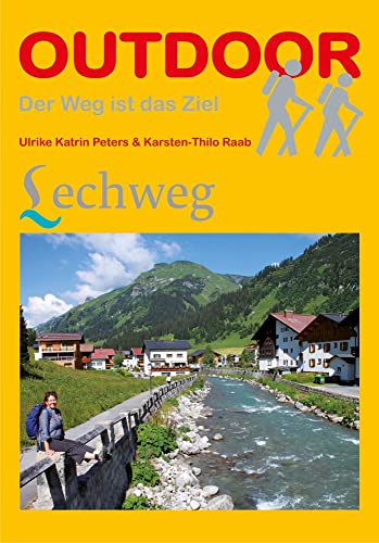 Lechweg (Der Weg ist das Ziel, Band 267) von Stein, Conrad Verlag