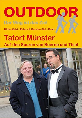 Tatort Münster · Auf den Spuren von Boerne und Thiel (OutdoorHandbuch) von Conrad Stein Verlag