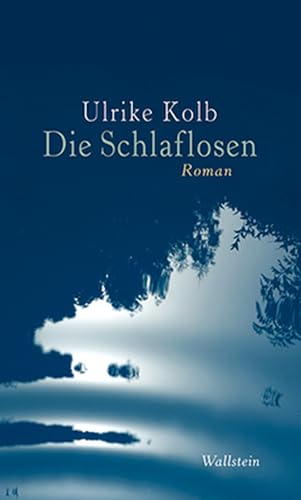 Die Schlaflosen: Roman von Wallstein Verlag GmbH