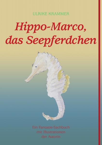 Hippo-Marco das Seepferdchen von Books on Demand
