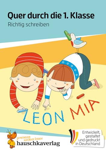 Richtig schreiben lernen 1. Klasse Übungsblock: Rechtschreiben und Grammatik spielerisch wiederholen inklusive Lösungen (Quer durch - Übungshefte und -blöcke, Band 659)