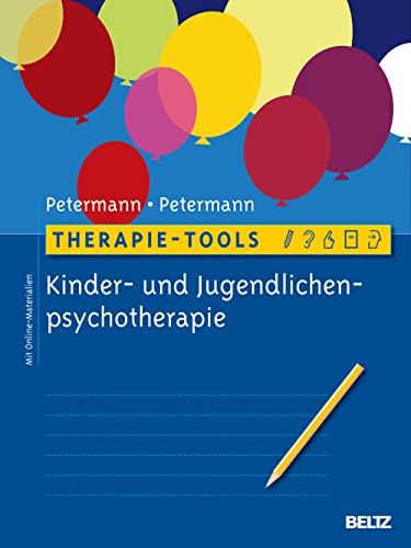 Therapie-Tools Kinder- und Jugendlichenpsychotherapie: Mit Online-Materialien