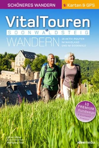 Vitaltouren & Soonwaldsteig - Schönes Wandern Pocket mit Detail-Karten, Höhenprofilen und GPS-Daten: 16 Touren zwischen Nahe, Rhein und Hunsrück (Ein ... Pocket / Pocketwanderführer von ideemedia)