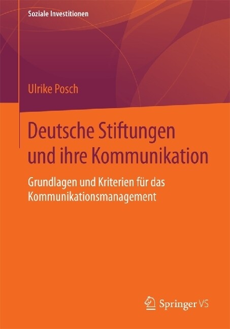 Deutsche Stiftungen und ihre Kommunikation von Springer Fachmedien Wiesbaden