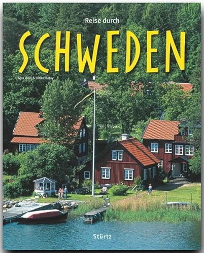 Reise durch Schweden: Ein Bildband mit 190 Bildern auf 140 Seiten - STÜRTZ Verlag von Stürtz