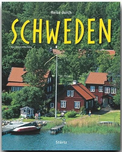 Reise durch SCHWEDEN - Ein Bildband mit 190 Bildern auf 140 Seiten - STÜRTZ Verlag