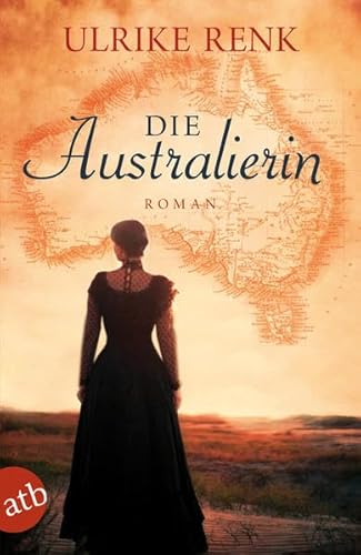 Die Australierin: Von Hamburg nach Sydney (Die Australien Saga, Band 1)