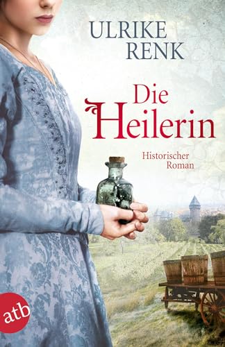 Die Heilerin: Historischer Roman von Aufbau Taschenbuch Verlag