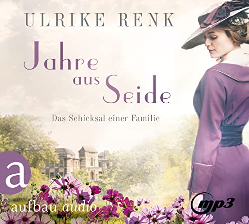 Jahre aus Seide: Gekürzte Ausgabe, Lesung, Lesung (Die große Seidenstadt-Saga, Band 1) von Aufbau Audio