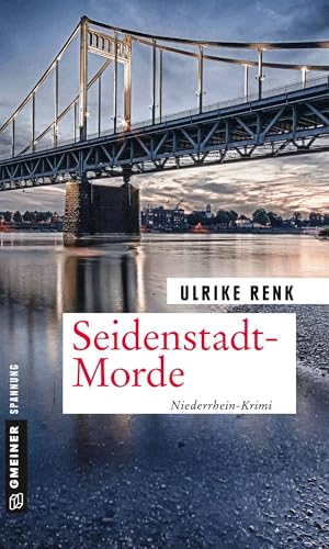 Seidenstadt-Morde: Kriminalroman (Kriminalromane im GMEINER-Verlag) (Seidenstadt-Krimis)