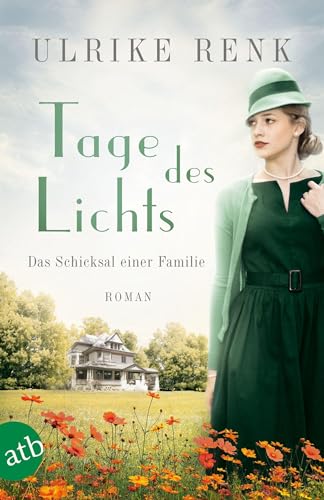 Tage des Lichts: Das Schicksal einer Familie (Die große Seidenstadt-Saga, Band 3)