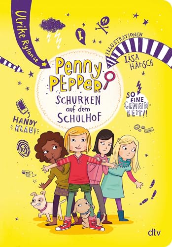 Penny Pepper – Schurken auf dem Schulhof (Die Penny Pepper-Reihe, Band 8) von dtv Verlagsgesellschaft
