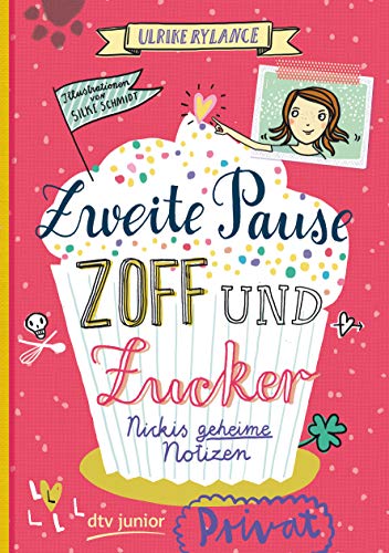 Zweite Pause Zoff und Zucker. Nickis geheime Notizen Zweite Pause Zoff und Zucker. Nickis geheime Notizen von dtv Verlagsgesellschaft