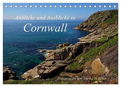 Anblicke und Ausblicke in Cornwall (Tischkalender 2025 DIN A5 quer), CALVENDO Monatskalender von CALVENDO