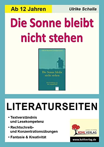 Die Sonne bleibt nicht stehen - Literaturseiten von KOHL VERLAG Der Verlag mit dem Baum