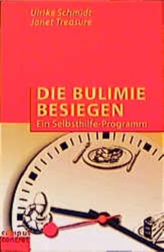 Die Bulimie besiegen: Ein Selbsthilfe-Programm (campus concret)