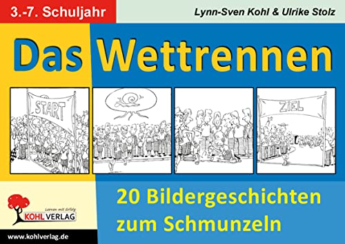 Das Wettrennen - 20 Bildergeschichten zum Schmunzeln Das Wettrennen - 20 Bildergeschichten zum Schmunzeln