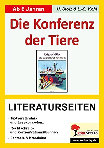 Konferenz der Tiere - Literaturseiten: Begleitmaterial mit Arbeitsblättern zur Lektüre von Kohl Verlag