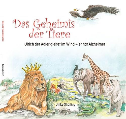 Das Geheimnis der Tiere: Ulrich der Adler gleitet im Wind – er hat Alzheimer