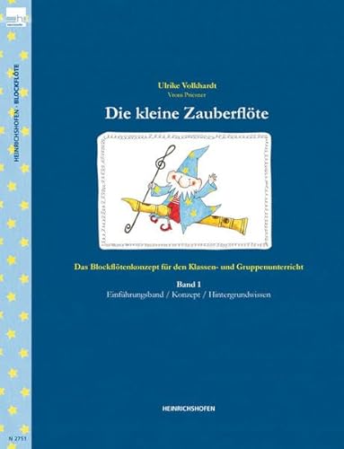 Die kleine Zauberflöte: Das Blockflöntekonzept für den Klassen- und Gruppenunterricht, Lehrerhefte (5)