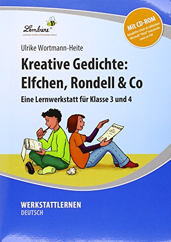 Kreative Gedichte: Elfchen, Rondell & Co: (3. und 4. Klasse)