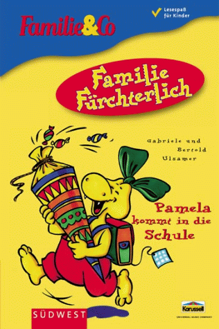 Familie Fürchterlich, Pamela kommt in die Schule Familie Fürchterlich, Pamela kommt in die Schule