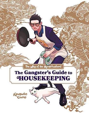 The Way of the Househusband: The Gangster's Guide to Housekeeping von Viz Media