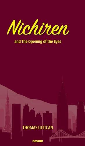 Nichiren: and The Opening of the Eyes von novum premium