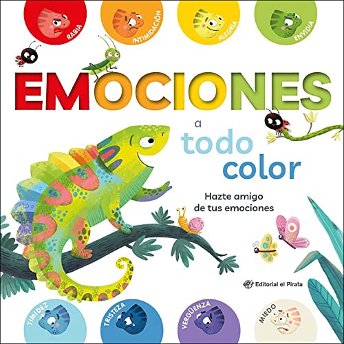 Emociones a todo color: Cuento con consejos sobre cómo gestionar las propias emociones - De cartón. En español von EDITORIAL EL PIRATA
