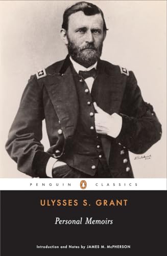 Personal Memoirs of Ulysses S.Grant (Penguin Classics)