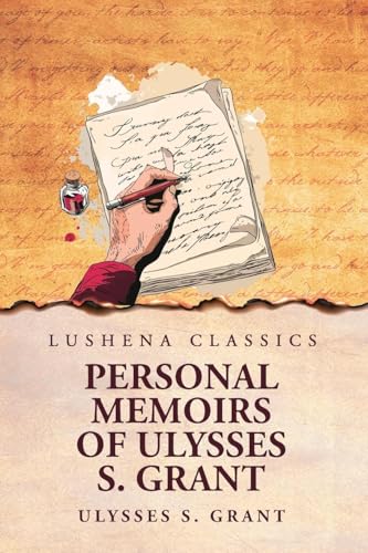 Personal Memoirs of Ulysses S. Grant