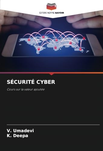 SÉCURITÉ CYBER: Cours sur la valeur ajoutée von Editions Notre Savoir