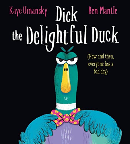 Dick the Delightful Duck von Scholastic UK