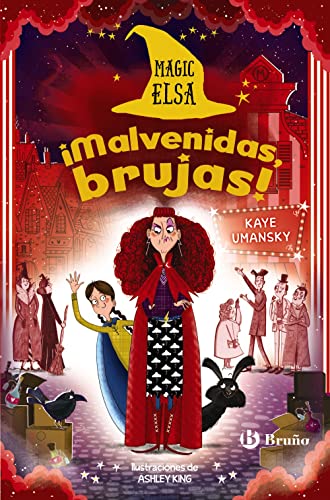 Magic Elsa: ¡Malvenidas, brujas! (Castellano - A PARTIR DE 8 AÑOS - PERSONAJES - Magic Elsa)