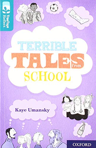Oxford Reading Tree TreeTops Reflect: Oxford Level 16: Terrible Tales From School von Oxford University Press
