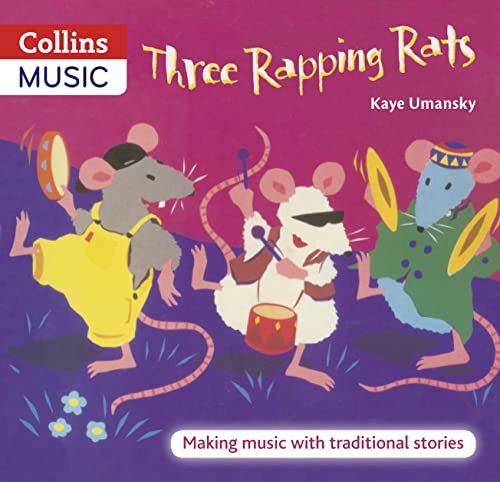 Three Rapping Rats: Making Music with Traditional Stories (The Threes) von Collins Music