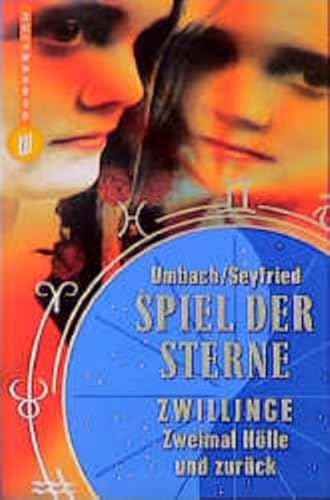 Spiel der Sterne: Zwillinge: Zweimal Hölle und zurück von Rowohlt Taschenbuch