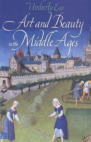 Art and Beauty in the Middle Ages (Yale Nota Bene) von Yale University Press