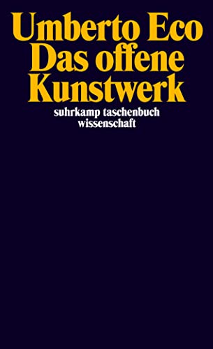 Das offene Kunstwerk (suhrkamp taschenbuch wissenschaft) von Suhrkamp Verlag AG