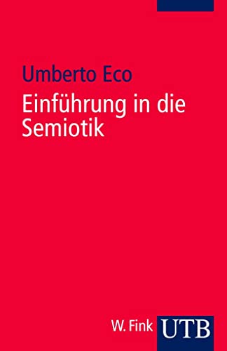 Einführung in die Semiotik (Uni-Taschenbücher S) von Fink (Wilhelm) / UTB