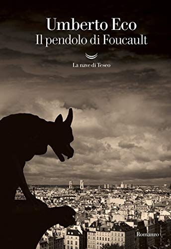 Il pendolo di Foucault: Romanzo. Ausgezeichnet mit dem Premio Bancarella 1989 (Oceani, Band 50) Il pendolo di Foucault: Romanzo. Ausgezeichnet mit dem Premio Bancarella 1989 (Oceani, Band 50)