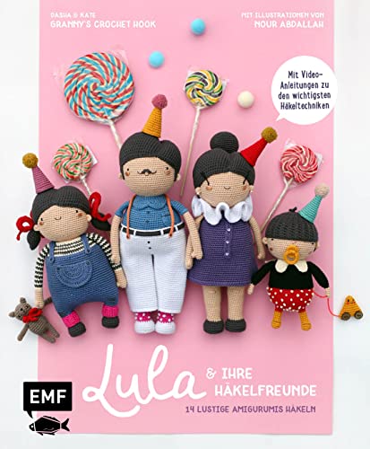 Lula und ihre Häkelfreunde: 14 lustige Amigurumis häkeln von Edition Michael Fischer