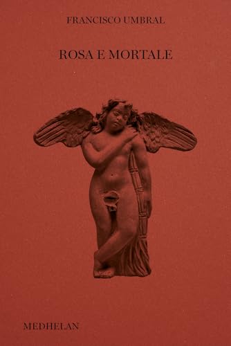 Rosa e mortale (Biblioteca Medhelan) von Edizioni Medhelan