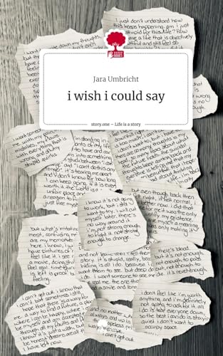 i wish i could say. Life is a Story - story.one: DE von story.one publishing
