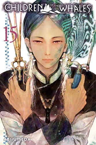 Children of the Whales, Vol. 15 (CHILDREN OF WHALES GN, Band 15)