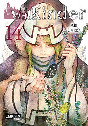 Die Walkinder 14: Fantasy-Drama vom Feinsten, mit Anime auf Netflix! von CARLSEN MANGA