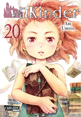 Die Walkinder 20: Fantasy-Drama vom Feinsten, mit Anime auf Netflix! von CARLSEN MANGA