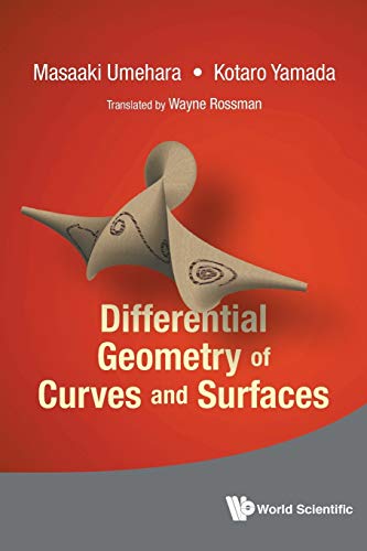 Differential Geometry Of Curves And Surfaces von Scientific Publishing
