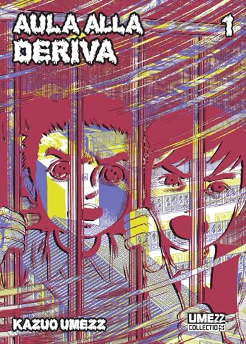Aula alla deriva (Vol. 1) (Umezz collectionn) von Star Comics